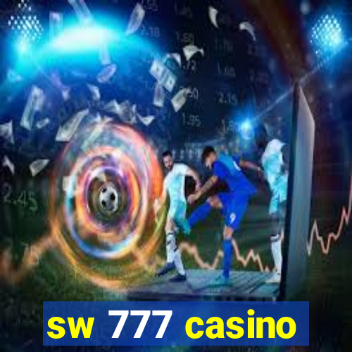 sw 777 casino